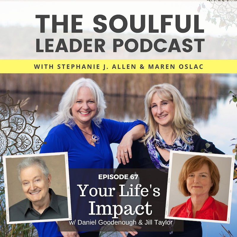 The Soulful Leader Podcast Episode 67